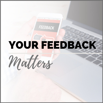 Your Feedback Matters!