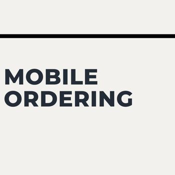 Mobile Ordering
