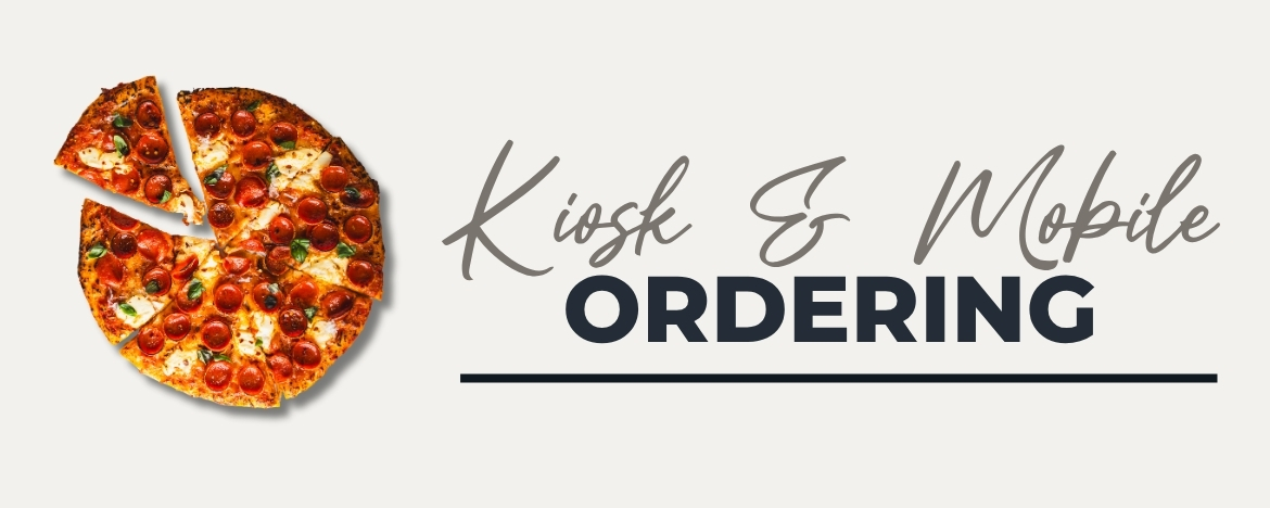 Kiosk & Mobile Ordering Banner