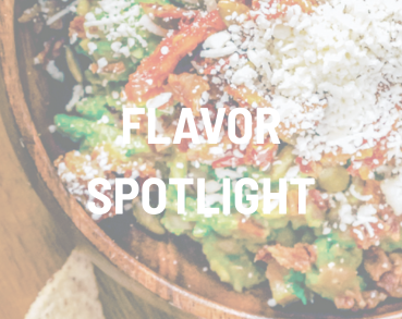 Flavor Spotlight